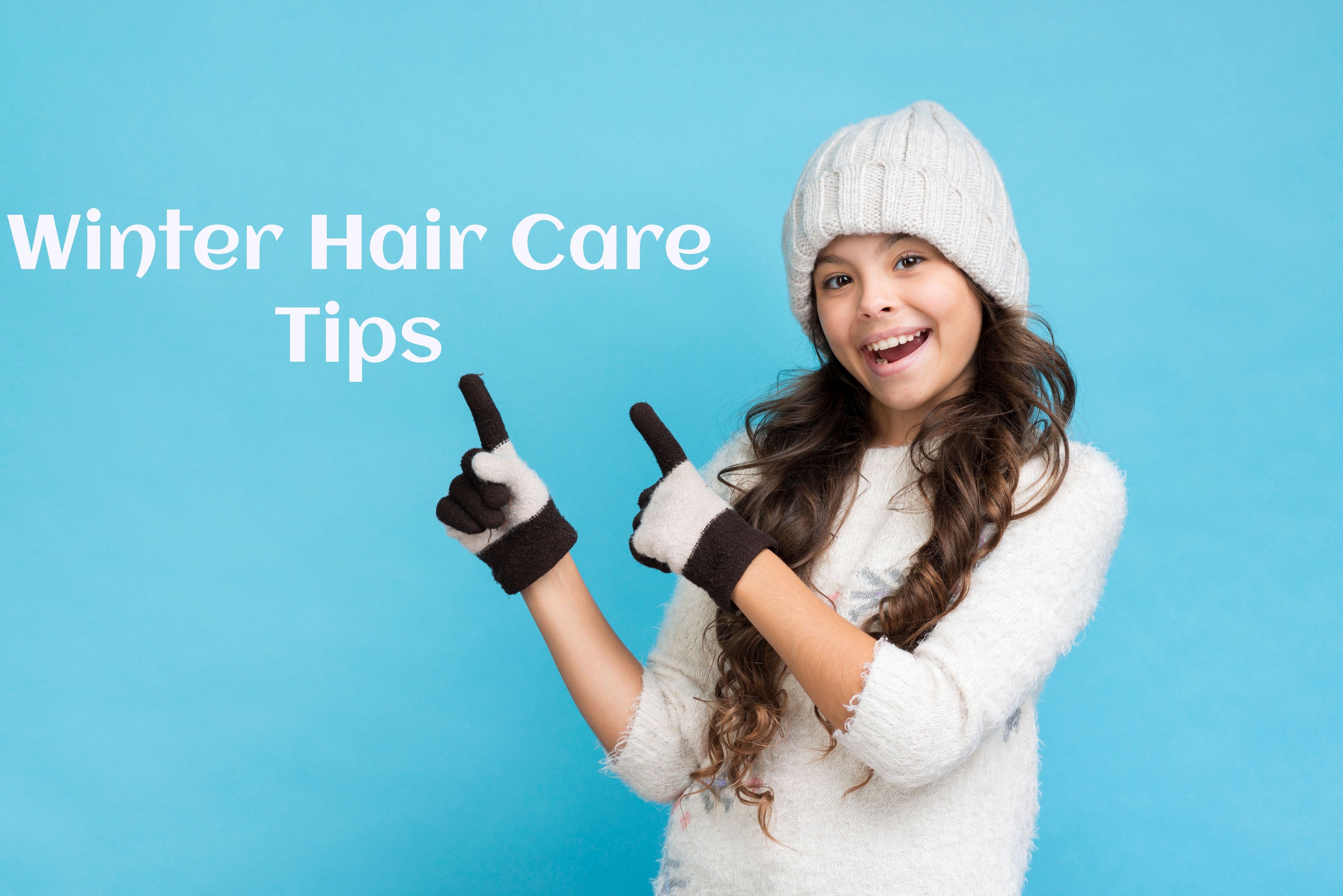 Winter Hair Care Routine How to Avoid Dry, Brittle Hair